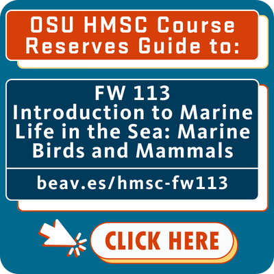 FW 113 - Introduction to Marine Life in the Sea: Marine Birds and Mammals Course Reserves Guide