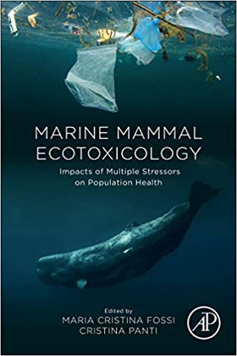 Marine mammal ecotoxicology : impacts of multiple stressors on population health